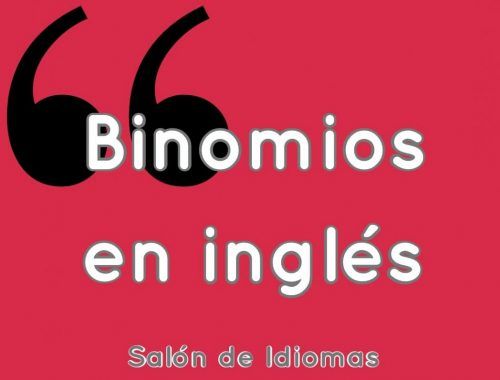 binomios en inglés, ampliar vocabulario en inglés, vocabulario c1 inglés, vocabulario b2 inglés