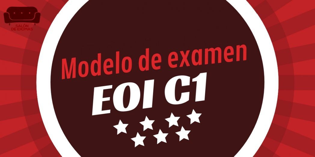 EOI C1 modelo examen