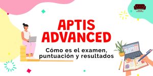 aptis-advanced-examen-como-es