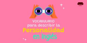 Portada artículo adjetivos para describir la personalidad en inglés