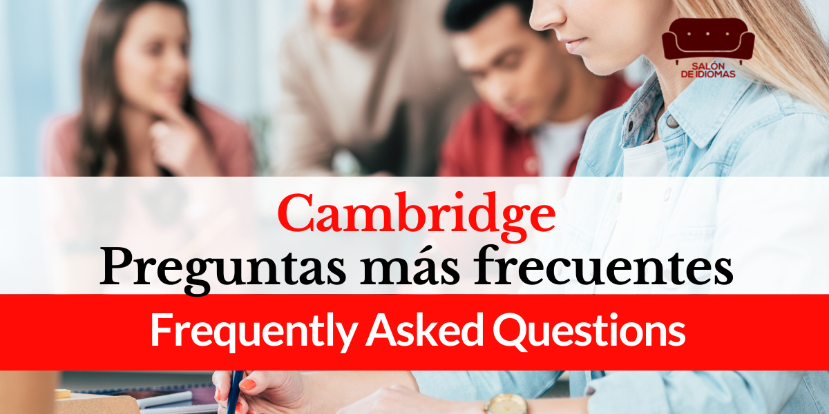 preguntas-frecuentes-examen-cambridge