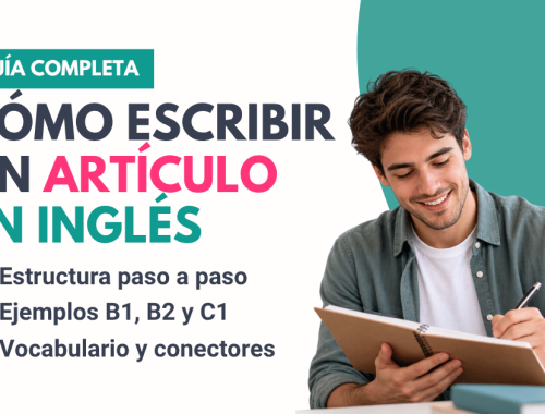 Cómo escribir un artículo en inglés: estructura, ejemplos y vocabulario